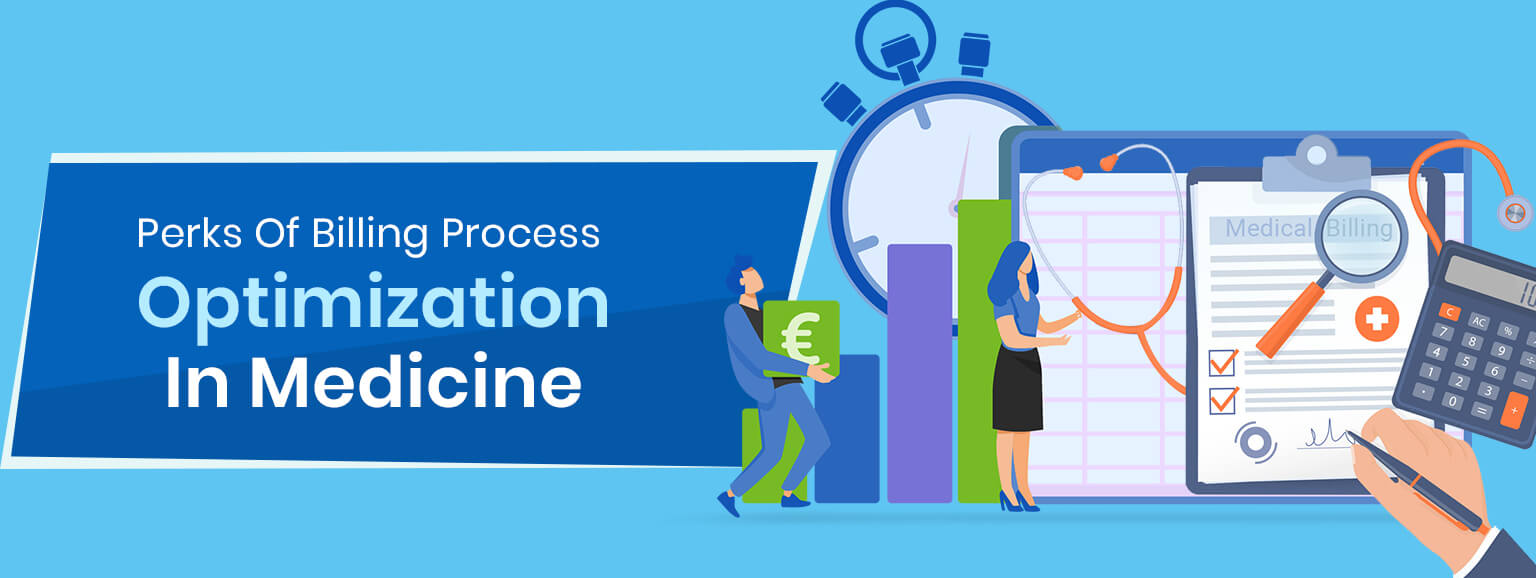 Optimize Medical Billing for Propitious Revenue Management